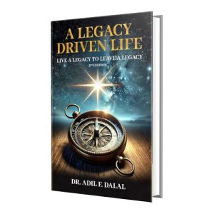 A Legacy Driven Life (Second Edition)